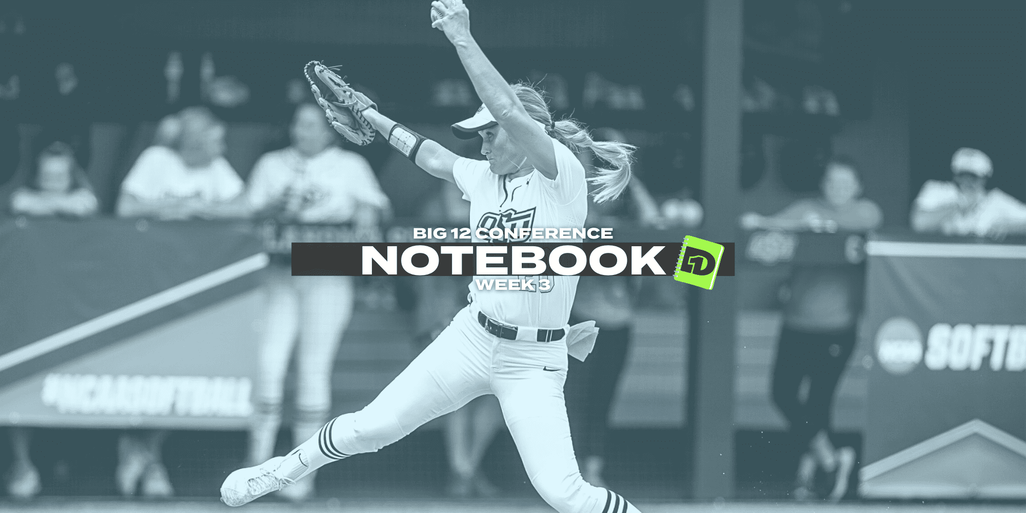 Big 12 Notebook Week 3 D1softball