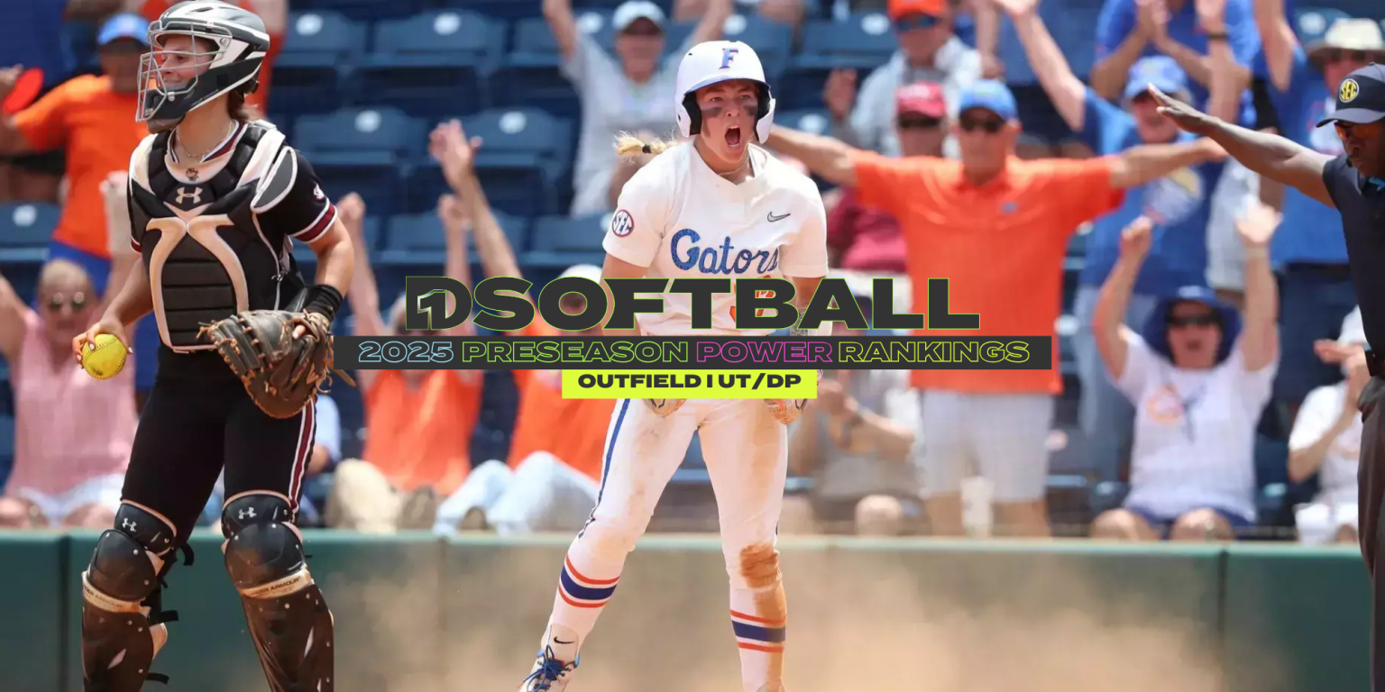 2025 Preseason Power Rankings Outfielders and Utility Players • D1Softball